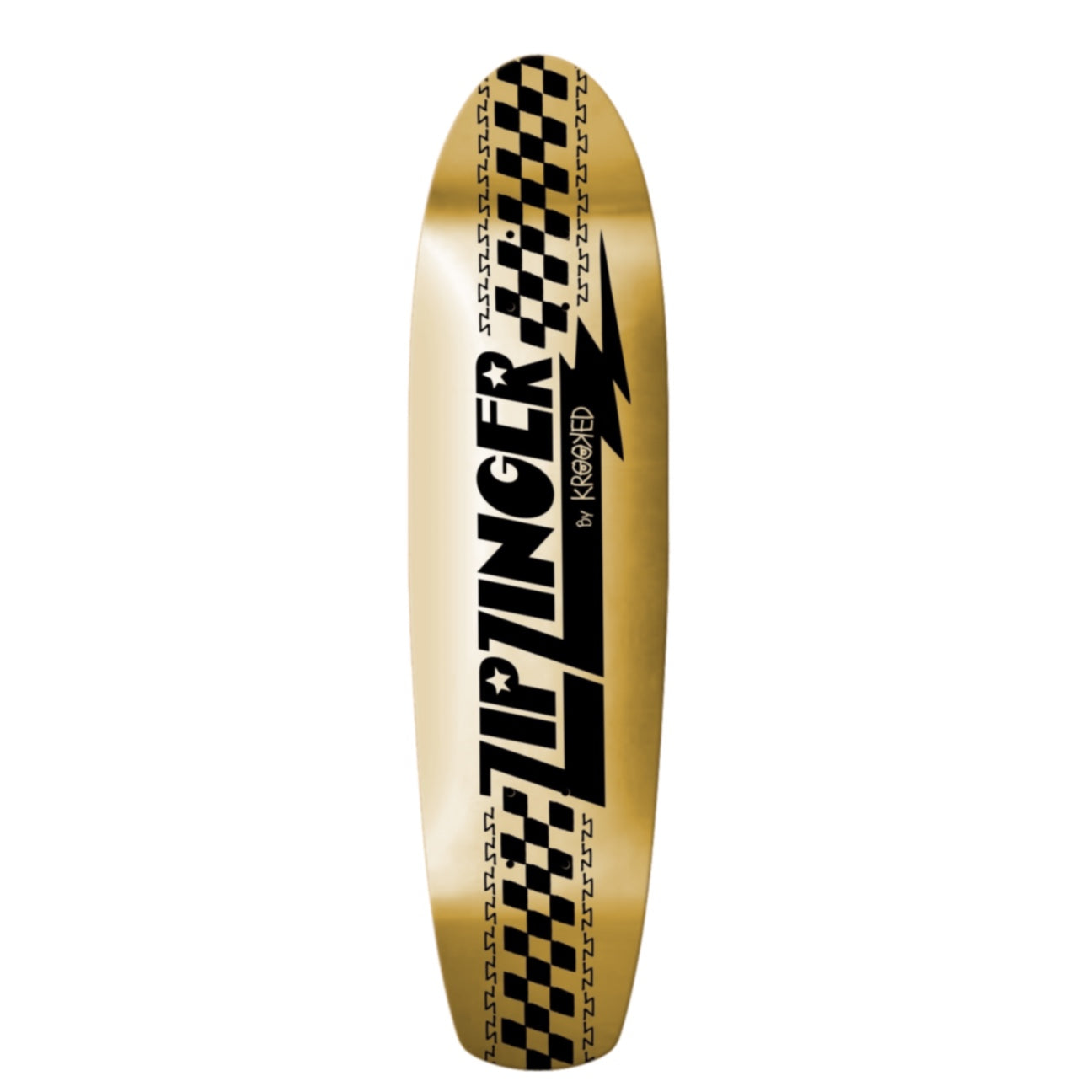 KROOKED - ZIP ZINGER GOLD FOIL 7.75"